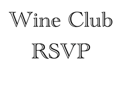 Wine Club Pick Up Saturday - 1PM